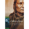Children of Grace: The Nez Perce War of 1877 - Paperback