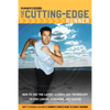 Runner's World The Cutting-Edge Runner: How to Use the Latest Science and Technology to Run Longer, Stronger, and Faster - Paperback