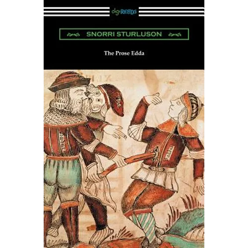 The Prose Edda (Translated with an Introduction, Notes, and Vocabulary by Rasmus B. Anderson) - Paperback