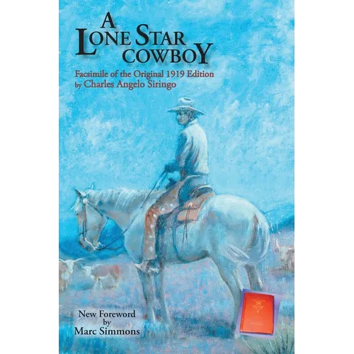 A Lone Star Cowboy: Facsimile of the original 1919 edition - Paperback