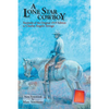 A Lone Star Cowboy: Facsimile of the original 1919 edition - Paperback