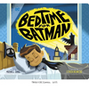 Bedtime for Batman - Board Book