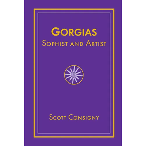 Gorgias: Sophist and Artist - Hardcover