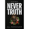 Never Truth: Special Print Edition - Paperback