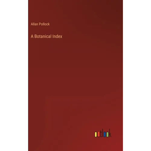 A Botanical Index - Hardcover