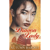 Dragon Lady - Paperback