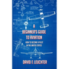 A Beginner's Guide to Aviation: How to Become a Pilot in the United States - Paperback