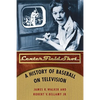 Center Field Shot: A History of Baseball on Television - Paperback