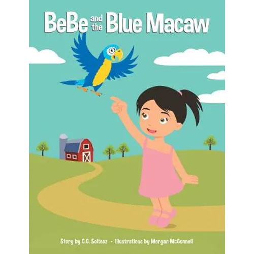 BeBe and the Blue Macaw - Paperback