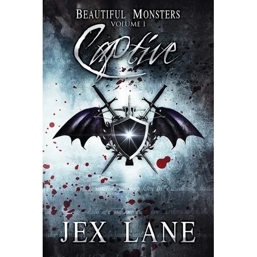 Captive: Beautiful Monsters Vol. 1 - Paperback