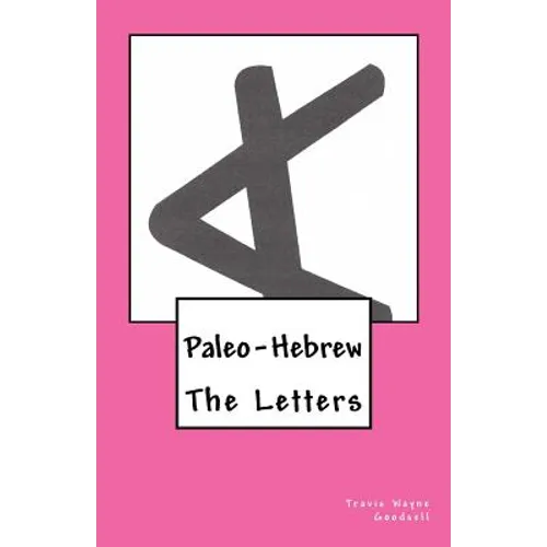 Paleo-Hebrew: The Letters - Paperback
