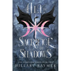 All the Sacrifice of Shadows - Paperback