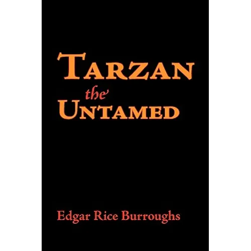 Tarzan the Untamed, Large-Print Edition - Paperback
