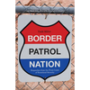 Border Patrol Nation: Dispatches from the Front Lines of Homeland Security - Paperback