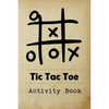 Tic Tac Toe Activity Book: Great for Kids and Adults Playing 600 Games On Traveling Camping Road-Trip Family Vacation - Paperback