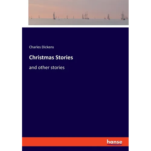 Christmas Stories: and other stories - Paperback