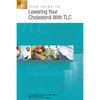 Your Guide to Lowering Your Cholesterol With TLC - Paperback