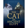 The Cat in Ancient Egypt - Paperback