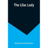 The Lilac Lady - Paperback