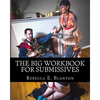 The Big Workbook for Submissives - Paperback