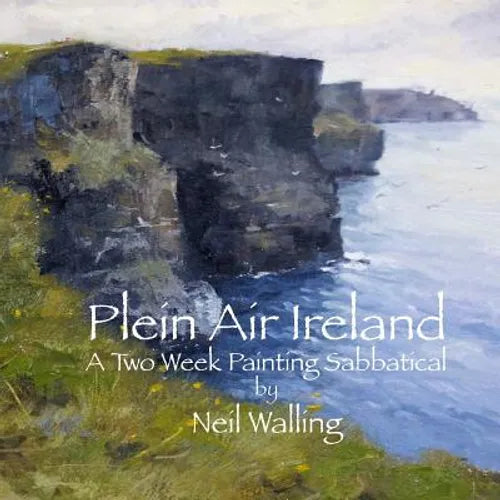 Plein Air Ireland: Painting in County Clare - Paperback