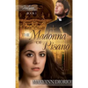 The Madonna of Pisano: Book 1 of The Italian Chronicles Trilogy - Paperback