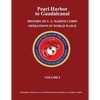 Pearl Harbor to Guadalcanal: History of U. S. Marine Corps Operations in World War II, Volume I - Paperback