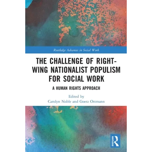 The Challenge of Right-wing Nationalist Populism for Social Work: A Human Rights Approach - Paperback