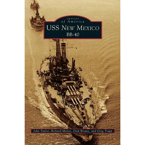 USS New Mexico BB-40 - Hardcover