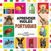 Aprender Ingles Portugues: Learn English / Portuguese for Kids - Paperback