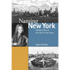 Naming New York: Manhattan Places and How They Got Their Names - Paperback