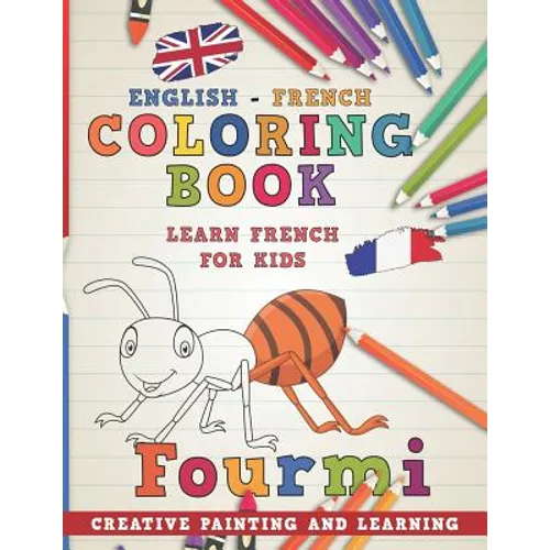 Coloring Book: English - French I Learn French for Kids I Creative painting and learning. - Paperback