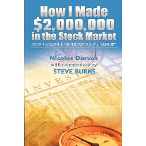 How I Made $2,000,000 in the Stock Market: Now Revised & Updated for the 21st Century - Paperback