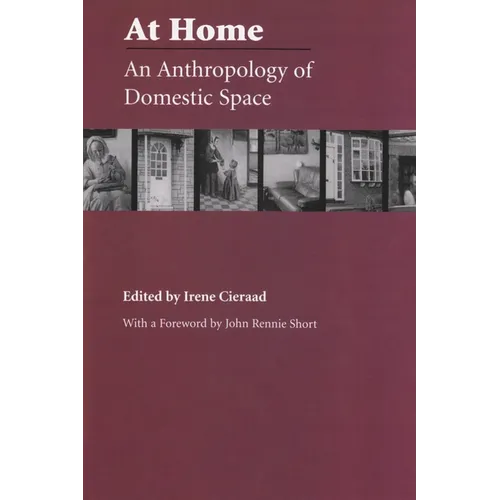 At Home: An Anthropology of Domestic Space - Paperback