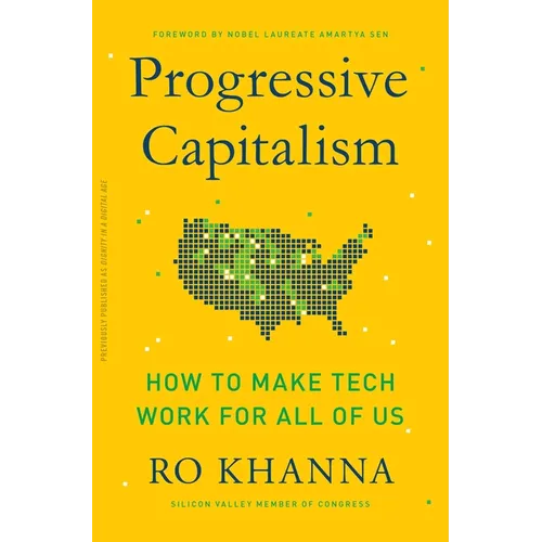 Progressive Capitalism: How to Make Tech Work for All of Us - Paperback