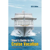 Stern's Guide to the Cruise Vacation - Paperback