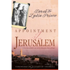 Appointment in Jerusalem: A True Story of Faith, Love, and the Miraculous Power of Prayer (Revised, Updated) - Paperback