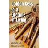 Golden Keys to a Lifetime of Living - Paperback
