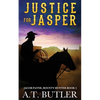 Justice for Jasper: A Western Novella - Paperback