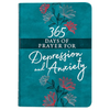 365 Days of Prayer for Depression and Anxiety - Imitation Leather