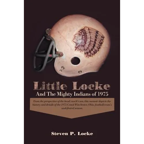 Little Locke and the Mighty Indians of 1975 - Paperback
