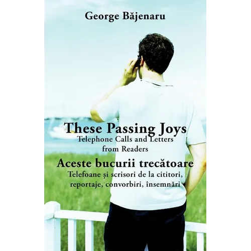 These Passing Joys: Telephone Calls and Letters from Readers - Paperback