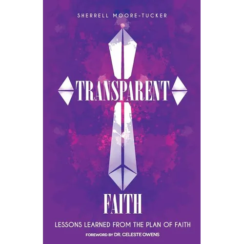 Transparent Faith - Paperback