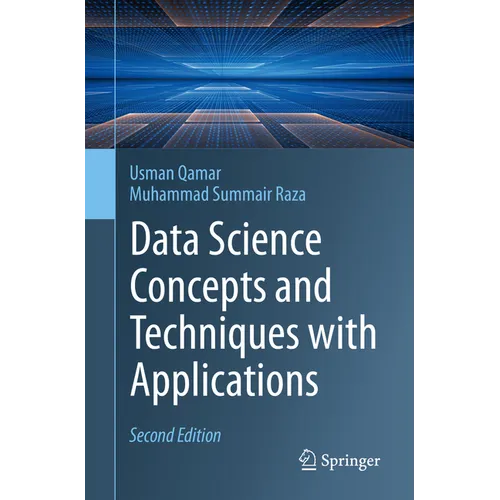 Data Science Concepts and Techniques with Applications - Paperback