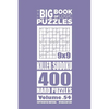 The Big Book of Logic Puzzles - Killer Sudoku 400 Hard (Volume 54) - Paperback