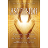 Ascension: Connecting with the Immortal Masters and Beings of Light - Paperback