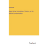 Report of the Committee of Visitors, of the Bedford Lunatic Asylum - Hardcover