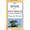 The Book of Five Rings: A Treatise on Strategy, Discipline, and Effective Action - Hardcover