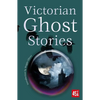 Victorian Ghost Stories - Paperback