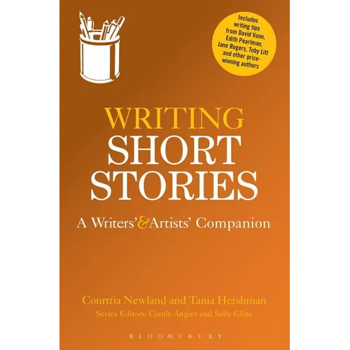 Writing Short Stories: A Writers' and Artists' Companion - Paperback